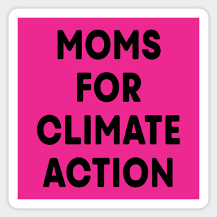 Moms for Climate Action (Hot Pink) Sticker